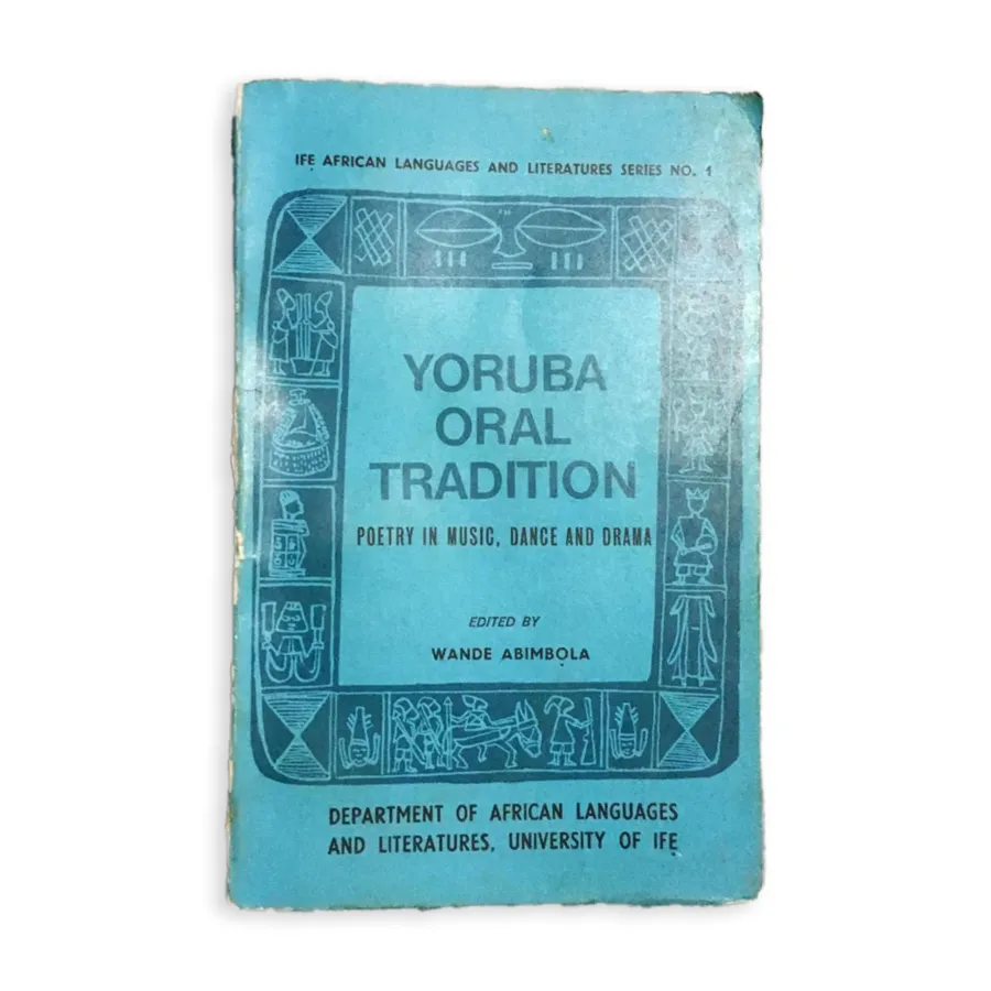Cover of Yoruba Oral Tradition: Poetry in Music, Dance and Drama